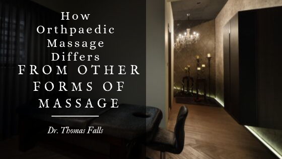 How Orthopaedic Massage differs from Other Forms of Massage