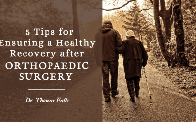 5 Tips for Ensuring a Healthy Recovery After Orthopaedic Surgery